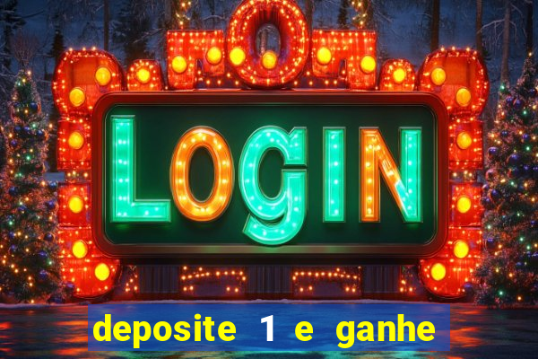 deposite 1 e ganhe 10 no fortune tiger